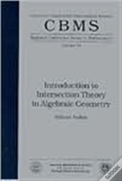 Capa do artigo Introduction To Intersection Theory In Algebraic Geometry