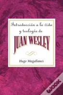 Introduction To John Wesley Spanish