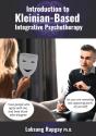 Introduction To Kleinian-Based Integrative Psychotherapy - Preview