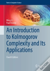 Introduction To Kolmogorov Complexity And Its Applications