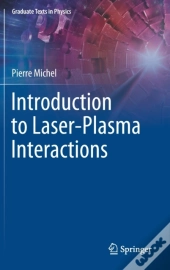 Introduction To Laser-Plasma Interactions
