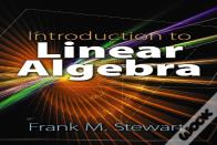 Introduction To Linear Algebra