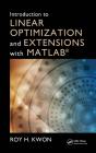 Introduction To Linear Optimization And Extensions With Matlab - Preview