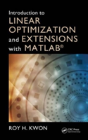 Introduction To Linear Optimization And Extensions With Matlabâ® - Preview