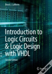 Introduction To Logic Circuits & Logic Design With Vhdl