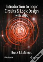 Introduction To Logic Circuits & Logic Design With Vhdl