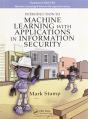 Introduction To Machine Learning With Applications In Information Security - Preview