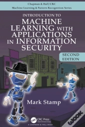 Introduction To Machine Learning With Applications In Information Security