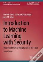 Introduction To Machine Learning With Security