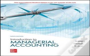 Introduction To Managerial Accounting Ise