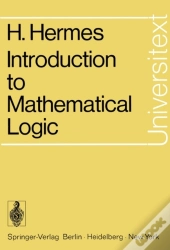 Introduction To Mathematical Logic