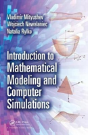 Introduction To Mathematical Modeling And Computer Simulations - Preview