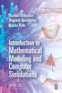 Introduction To Mathematical Modeling And Computer Simulations - Preview
