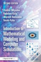 Introduction To Mathematical Modeling And Computer Simulations