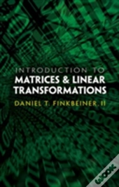 Introduction To Matrices & Linear Transformations