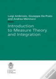 Introduction To Measure Theory And Integration