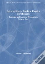 Introduction To Medical Physics Certification