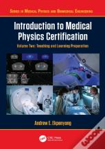 Introduction To Medical Physics Certification