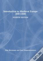 Introduction To Medieval Europe 300â€“1500