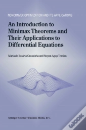 Introduction To Minimax Theorems And Their Applications To Differential Equations