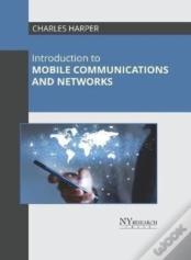 Introduction To Mobile Communications And Networks