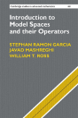 Introduction To Model Spaces And Their Operators - Preview