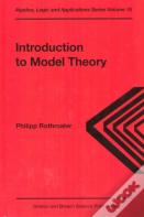 Introduction To Model Theory
