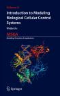 Introduction To Modeling Biological Cellular Control Systems - Preview