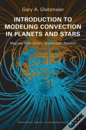 Introduction To Modeling Convection In Planets And Stars