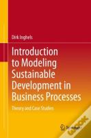 Introduction To Modeling Sustainable Development In Business Processes