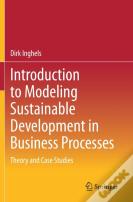 Introduction To Modeling Sustainable Development In Business Processes