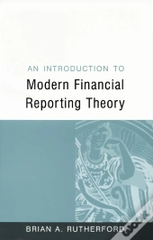 Introduction To Modern Financial Reporting Theory