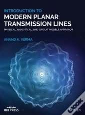 Introduction To Modern Planar Transmission Lines
