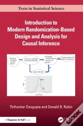 Introduction To Modern Randomization-Based Design And Analysis For Causal Inference