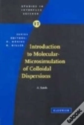 Introduction To Molecular-Microsimulation For Colloidal Dispersions