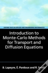 Introduction To Monte-Carlo Methods For Transport And Diffusion Equations