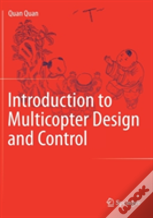 Introduction To Multicopter Design And Control