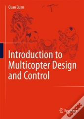 Introduction To Multicopter Design And Control