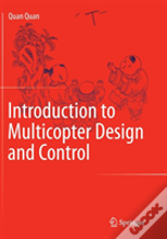Introduction To Multicopter Design And Control