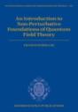 Introduction To Non-Perturbative Foundations Of Quantum Field Theory - Preview