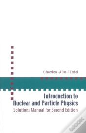 Capa do artigo Introduction To Nuclear And Particle Physics: Solutions Manual For Second Edition Of Text By Das And Ferbel