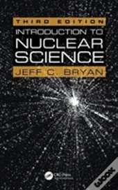 Introduction To Nuclear Science 3e