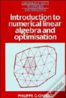 Introduction To Numerical Linear Algebra And Optimisation