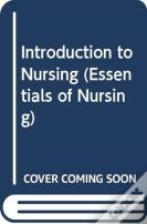 Introduction To Nursing