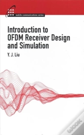 Introduction To Ofdm Receiver Design And Simulation