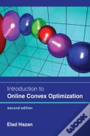 Introduction To Online Convex Optimization, Second Edition
