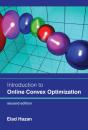 Introduction To Online Convex Optimization, Second Edition - Preview
