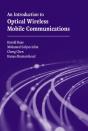 Introduction To Optical Wireless Mobile Communications - Preview