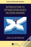 Introduction To Optimization-Based Decision-Making