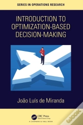 Introduction To Optimization-Based Decision-Making